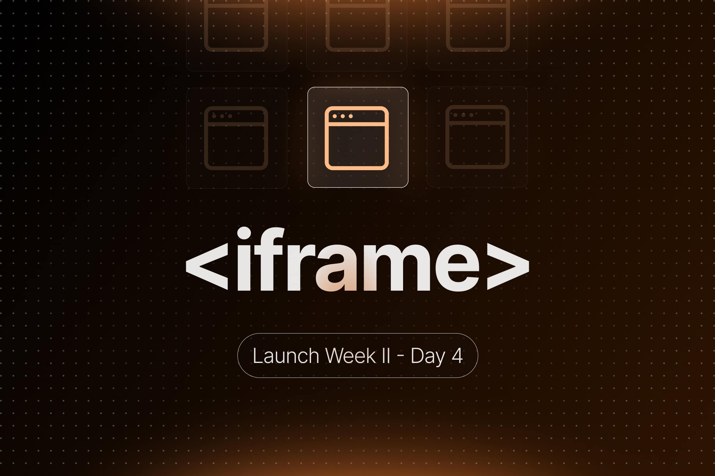Launch Week II - Day 4: Advanced iframe Scraping image