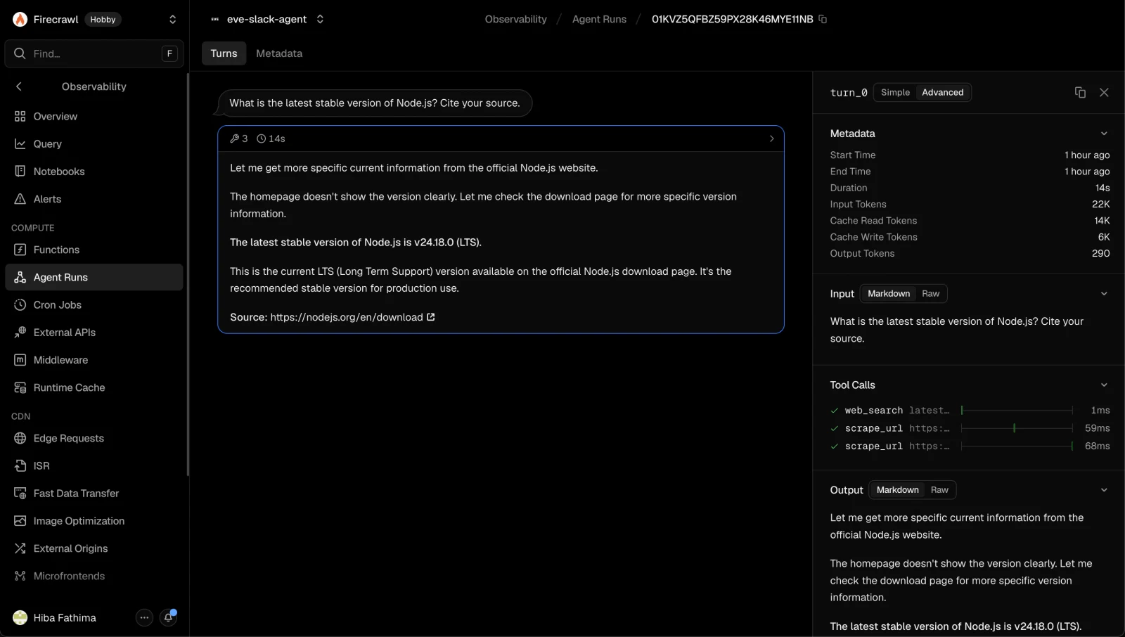 An eve Agent Runs trace in the Vercel dashboard: a 14-second turn with metadata and three tool calls (web_search and two scrape_url calls) listed with timings, alongside the cited answer