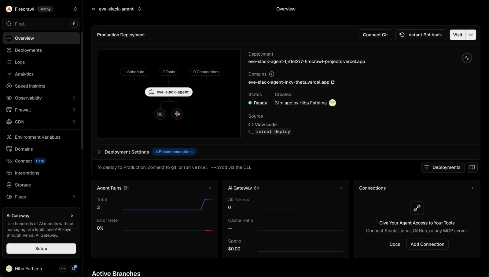 The deployed eve-slack-agent project in the Vercel dashboard: a Ready production deployment, the agent diagram showing 1 schedule, 2 tools, and the HTTP and Slack surfaces, plus Agent Runs and AI Gateway panels