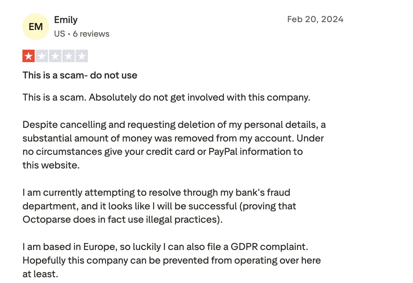 Trustpilot user claims Octoparse charged them after account cancellation.
